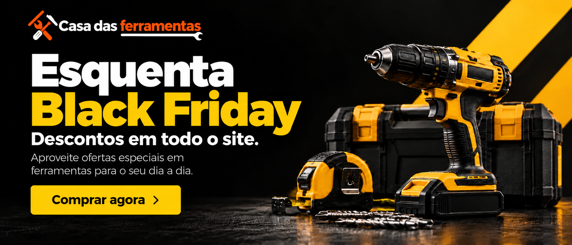 Esquenta Black Friday: descontos em todo o site da Loja das Ferramentas